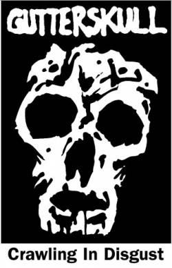 Gutterskull : Crawling in Disgust